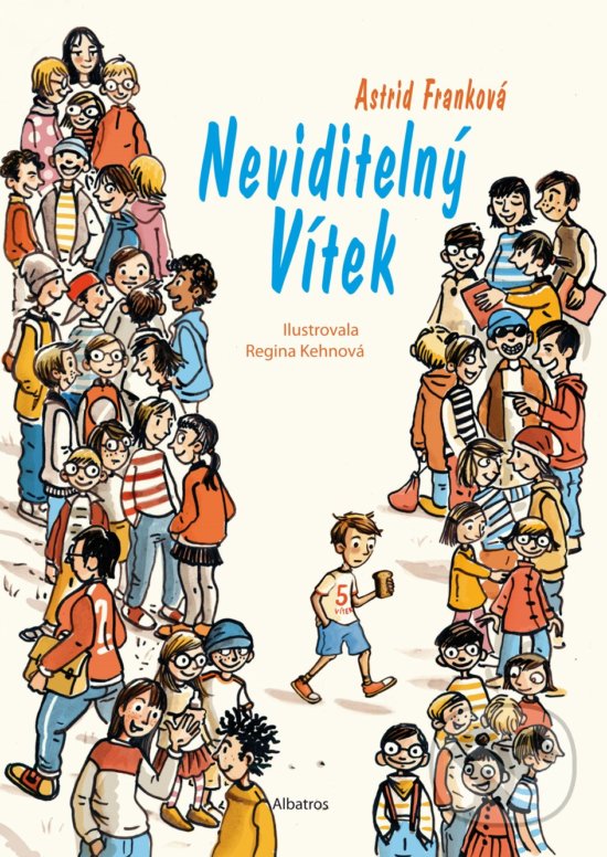 Levně Neviditelný Vítek - Astrid Frank, Regina Kehn (ilustrácie) - kniha z kategorie Beletria