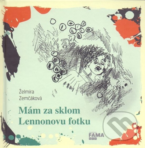 Levně Mám za sklom Lennonovu fotku - Želmíra Zemčáková - kniha z kategorie Poézia