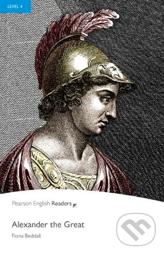 Levně Alexander the Great (Level 4 - Bk/MP3 Pack) - Fiona Beddall - kniha z kategorie Beletria