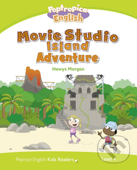 Levně Poptropica English: Movie Studio Island Adventure (Level 4) - kniha z kategorie Beletria
