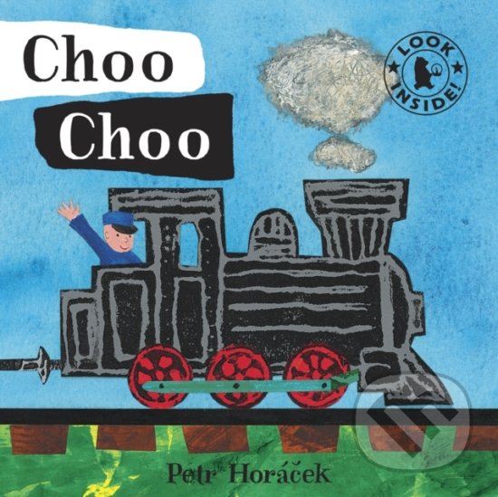 Levně Choo Choo - Petr Horacek - kniha z kategorie Pre deti a mládež