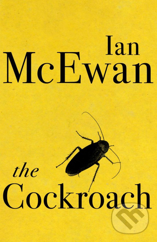 Levně The Cockroach - Ian McEwan - kniha z kategorie Spoločenská beletria