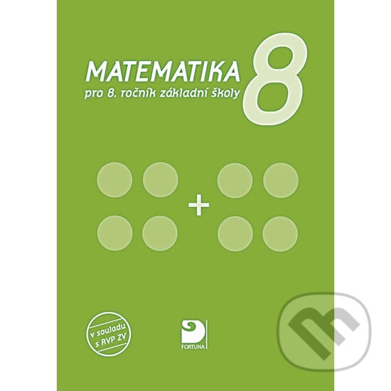Levně Matematika pro 8. ročník ZŠ - Jana Coufalová - kniha z kategorie 2. stupeň