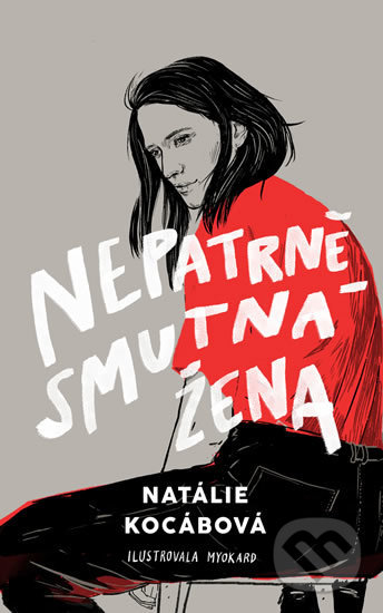 Levně Nepatrně smutná žena - Natálie Kocábová - kniha z kategorie Spoločenská beletria