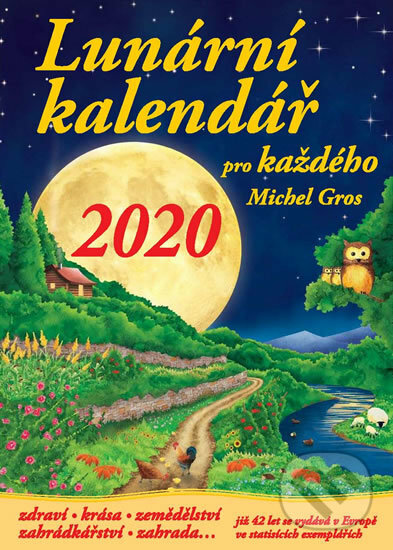 Lunární kalendář pro každého 2020 - Michel Gros, CPE Distribution, 2019