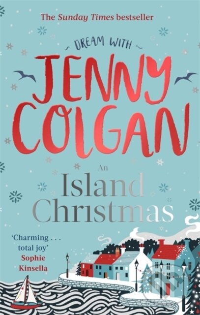 An Island Christmas - Jenny Colgan, Sphere, 2019