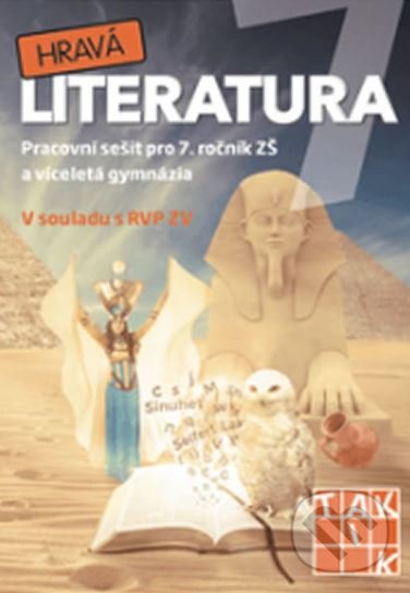 Levně Hravá literatura (Pracovní sešit pro 7. ročník ZŠ a víceletá gymnázia) - kniha z kategorie 2. stupeň