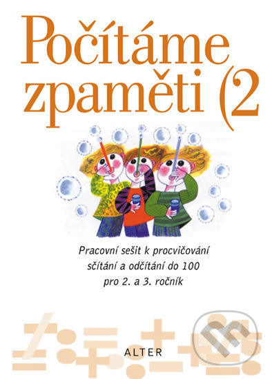 Kniha: Počítáme zpaměti 2 (Jiří Volf). Alter, 2013