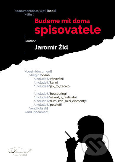 Levně Budeme mít doma spisovatele - Jaromír Žid - kniha z kategorie Beletria