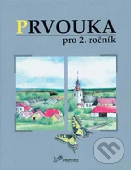 Levně Prvouka pro 2. ročník - Hana Danihelková - kniha z kategorie 1. stupeň