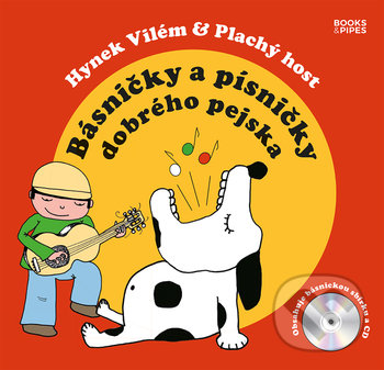 Levně Básničky a písničky Dobrého pejska - Hynek Vilém - kniha z kategorie Básničky