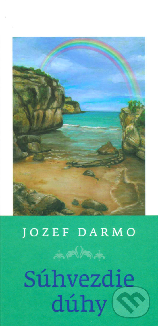 Levně Súhvezdie dúhy - Jozef Darmo - kniha z kategorie Poézia