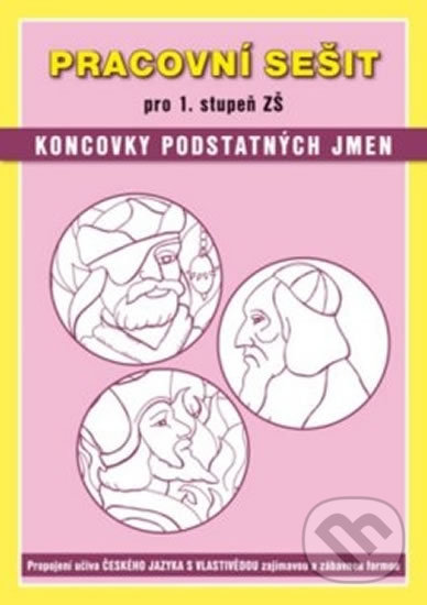 Levně Pracovní sešit pro 1. stupeň ZŠ (Koncovky podstatných jmen) - kniha z kategorie 1. stupeň