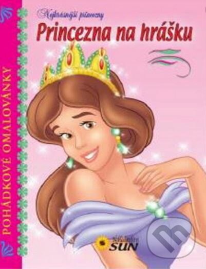 Kniha: Princezna na hrášku (SUN). SUN, 2013