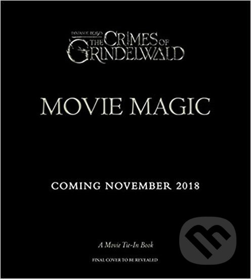 Fantastic Beasts: The Crimes of Grindlewald - Jody Revenson, Penguin Books, 2018
