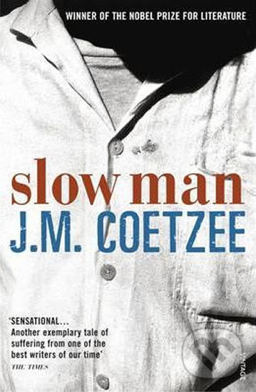 Levně Slow Man - John Maxwell Coetzee - kniha z kategorie Beletria