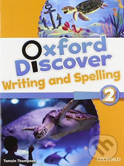 Levně Oxford Discover 2: Writing and Spelling - Lesley Koustaff, Susan Rivers - kniha z kategorie Jazykové učebnice a slovníky