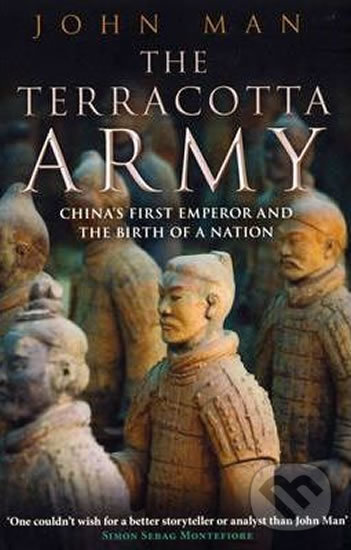 The Terracotta Army - John Man, Transworld, 2008