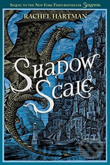 Kniha: Shadow Scale (Rachel Hartman). Random House, 2015