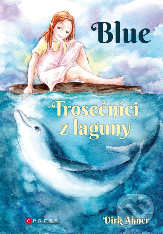 Blue - Trosečníci z laguny - Dirk Ahner, CPRESS, 2019