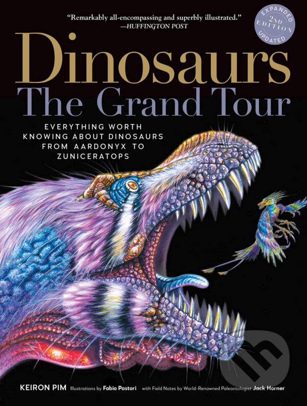 Kniha: Dinosaurs: The Grand Tour (Keiron Pim). Experiment, 2019