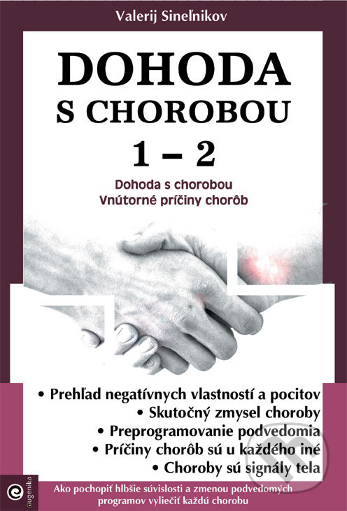 Levně Dohoda s chorobou 1 - 2 - Valerij Sineľnikov - kniha z kategorie Spiritualita