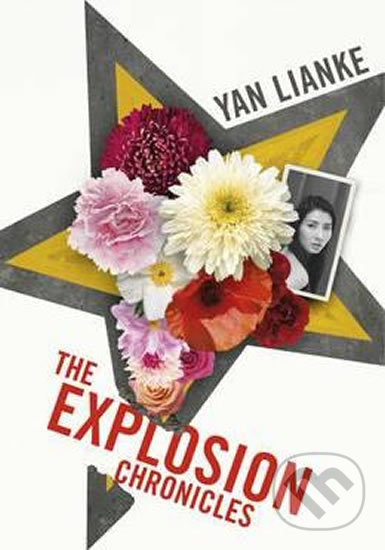 Levně The Explosion Chronicles - Yan Lianke - kniha z kategorie Beletria