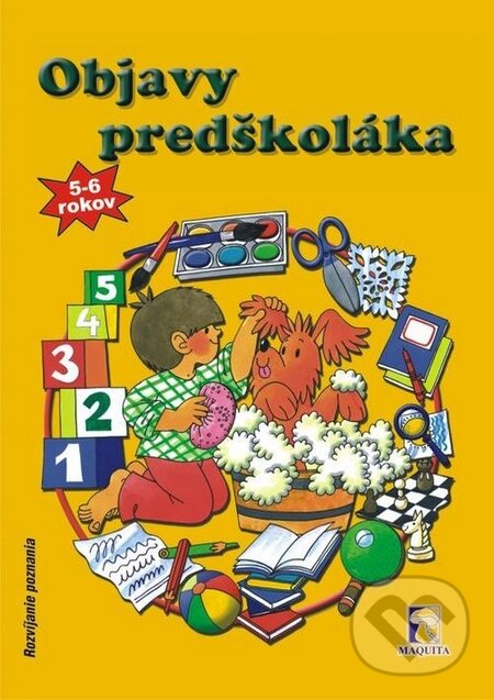 Kniha: Objavy predškoláka (Mária Tašková). Maquita, 2008