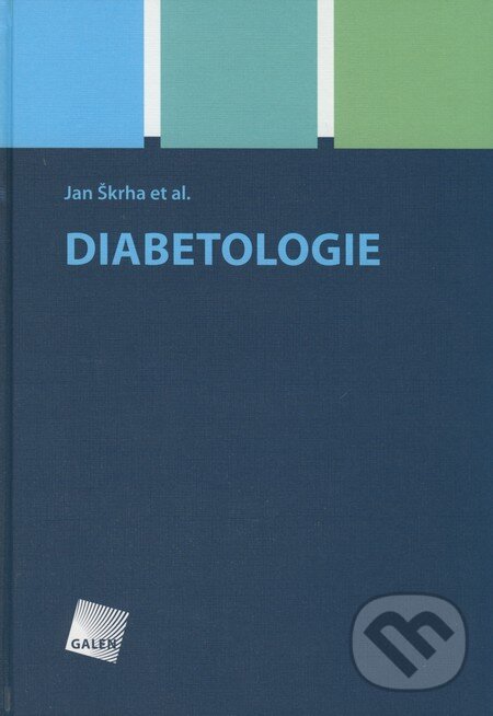 Levně Diabetologie - Jan Škrha a kol. - kniha z kategorie Medicína