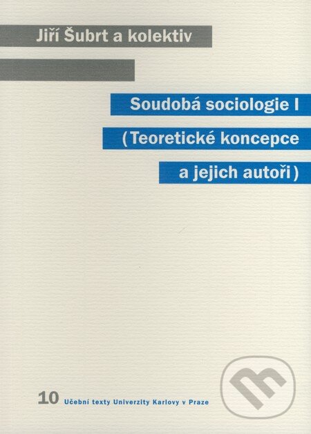 Levně Soudobá sociologie I ((Teoretické koncepce a jejich autoři)) - kniha z kategorie Sociológia