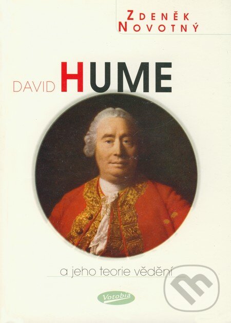 Kniha: David Hume a jeho teorie vědění (Zdeněk Novotný). Votobia, 1999