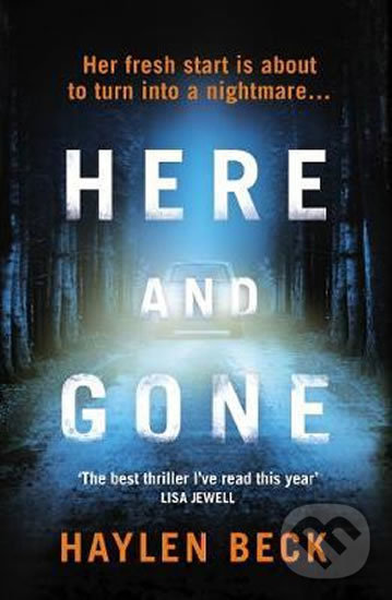 Levně Here and Gone - Haylen Beck - kniha z kategorie Thrillery