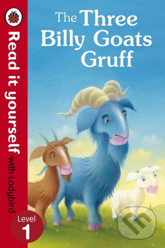 Levně The Three Billy Goats Gruff (Read it yourself with Ladybird: Level 1) - kniha z kategorie Beletria
