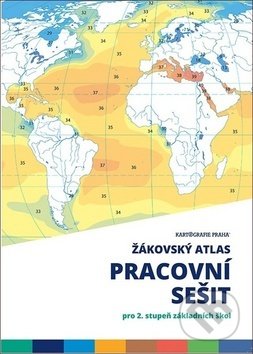 Žákovský atlas Pracovní sešit - Lenka Olivová, Kartografie Praha, 2019