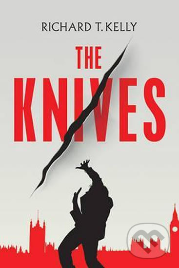 Levně The Knives - Richard T. Kelly - kniha z kategorie Beletria
