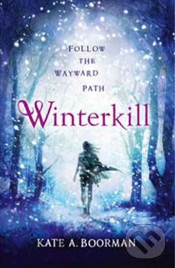 Levně Winterkill - Kate A. Boorman - kniha z kategorie Fantasy