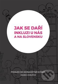 Jak se daří inkluzi u nás a na Slovensku? - Radek Vorlíček, Pavel Mervart, 2019