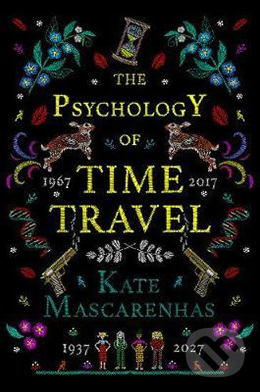 Levně The Psychology of Time Travel - Kate Mascarenhas - kniha z kategorie Thrillery