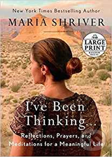 Levně I've Been Thinking . . . (Reflections, Prayers, and Meditations for a Meaningful Life) - kniha z kategorie Motivácia a sebarozvoj