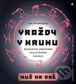 Levně Vraždy v kruhu / Muž na dně - Iva Procházková - audiokniha z kategorie Detektívky