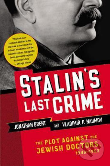 Levně Stalin's Last Crime (The Plot Against the Jewish Doctors, 1948-1953) - kniha z kategorie História
