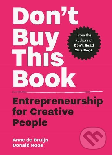 Levně Don't Buy this Book (Entrepreneurship for Creative People) - kniha z kategorie Podnikanie