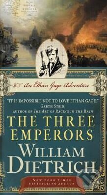 Kniha: The Three Emperors (William Dietrich). HarperCollins, 2015