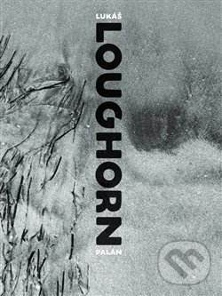 Levně Loughorn - Lukáš Palán - kniha z kategorie Poézia