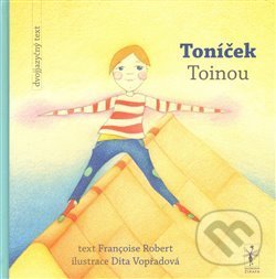 Toníček / Toinou - Robert Françoise