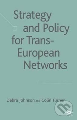 Kniha Strategy and Policy for Trans-European Networks