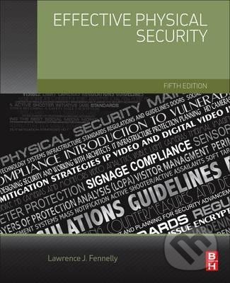 Levně Effective Physical Security - Lawrence J. Fennelly - kniha z kategorie Odborné a náučné