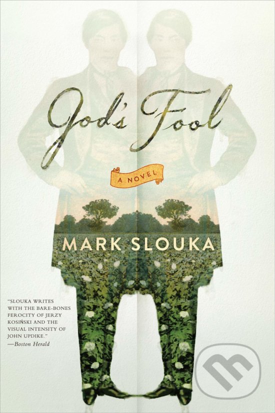 Levně God's Fool (A Novel) - Mark Slouka - kniha z kategorie Beletria