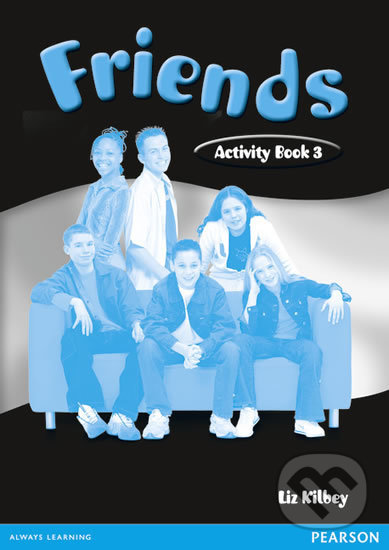 Levně Friends 3 - Activity Book - Liz Kilbey - kniha z kategorie Jazykové učebnice a slovníky