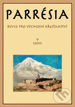 Levně Parresia V/2011 (Revue pro východní křesťanství) - kniha z kategorie Kresťanstvo
